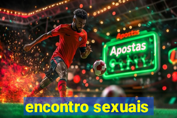 encontro sexuais